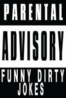 Funny Dirty Jokes: 2016 Lol Edition, Sexual and Adult's Jokes 1539676668 Book Cover