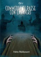 Commedia di paese con cadaveri 8855240463 Book Cover