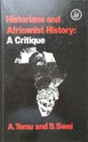 Historians and Africanist History 0905762789 Book Cover