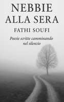 Nebbie alla Sera (Italian Edition) B0FL13V594 Book Cover