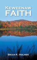 Keweenaw Faith 1973643227 Book Cover