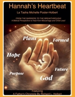 Hannah's Heartbeat Includes your 31-Day Drayer Journal: "From Barriers to Breakthrough" B0F4HSL9H5 Book Cover