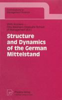 Structure and Dynamics of the German Mittelstand (Contributions to Management Science) 3790811653 Book Cover