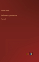 Refranes o proverbios: Tomo 2 3368112317 Book Cover