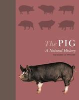 The Pig: A Natural History 0691182019 Book Cover