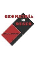 Geometría del deseo (Spanish Edition) 1086810139 Book Cover