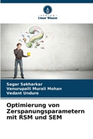 Optimierung von Zerspanungsparametern mit RSM und SEM (German Edition) 6207508815 Book Cover