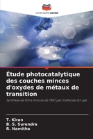 Étude photocatalytique des couches minces d'oxydes de métaux de transition (French Edition) 6203356484 Book Cover