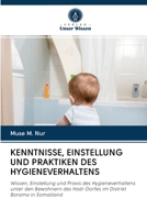 Kenntnisse, Einstellung Und Praktiken Des Hygieneverhaltens 6203118737 Book Cover