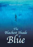 The Blackest Shade of Blue 1665760125 Book Cover
