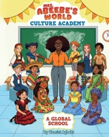 Mrs. Abeebe's Culture Academy(tm) B0H1WJW88M Book Cover