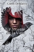 L'Alouette de la Vase (La Trilogie du Royaume d'Erishum) (French Edition) 1963906500 Book Cover
