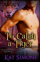 To Catch a Tiger 1944600183 Book Cover