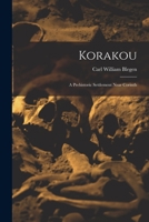 Korakou: A Prehistoric Settlement Near Corinth 101683912X Book Cover