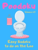 Poodoku: Easy Sudoku Puzzles to do on the Loo 1658323149 Book Cover