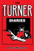 The Turner Diaries 1569800863 Book Cover