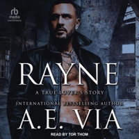 Rayne: A True Lover's Story - Library Edition B0C6P5ST6Z Book Cover