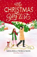 The Christmas Yes List: A Heartwarming Holiday Novel 1400356717 Book Cover