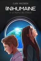 (In)Humaine: Le Peuple des Étoiles - III 2492659720 Book Cover