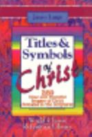 Titles and Symbols of Christ-280 0529103354 Book Cover