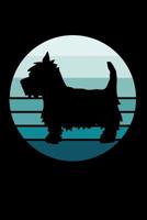 West Highland Terrier Notebook: For Westie Dog Owners and Lovers 1098798511 Book Cover