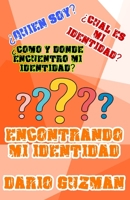 Encontrando Mi Identidad B08LNJJ5JG Book Cover