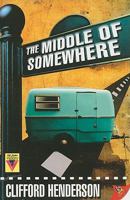 The Middle of Somewhere 1602820473 Book Cover