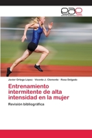 Entrenamiento Intermitente de Alta Intensidad En La Mujer 3659084352 Book Cover