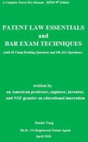 Patent Law Essentials and Bar Exam Techniques 0999719408 Book Cover