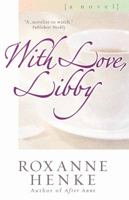 With Love, Libby (Coming Home to Brewster) 0736911979 Book Cover