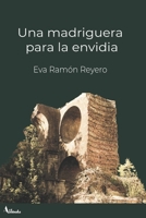 Una madriguera para la envidia (Spanish Edition) 8494770527 Book Cover