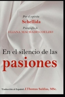 En el Silencio de las Pasiones B09CL19NTL Book Cover