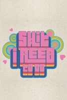 Shit I need to do notebook: 6x9 blank lined journal, 110 pages / Valentine's Day gift / Cute gift for a friend, family or a coworker... / To Do Lists, planner Journal Gift for Mom and dad 1661730337 Book Cover