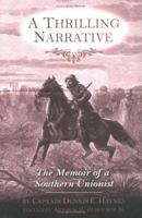 A Thrilling Narrative: The Memoir of a Southern Unionist (Civil War in the West Series) 1557288119 Book Cover