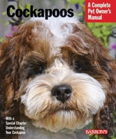 Cockapoos (Complete Pet Owner's Manual) 0764140205 Book Cover