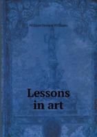 Lessons in Art 5518567731 Book Cover