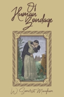 Of Human Bondage: The Original 1915 Edition 1645941701 Book Cover