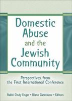 Domestic Abuse and the Jewish Community 0789029707 Book Cover