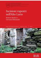 Incisioni rupestri nell'Alto Lario (2924) (BAR International) 1407356410 Book Cover