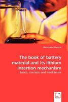 The Book of Battery Material and Its Lithium Insertion Mechanism 3639031113 Book Cover