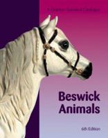 Beswick Animals: A Charlton Standard Catalogue, Sixth Edition 0889682844 Book Cover