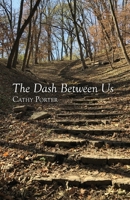 The Dash Between Us 1646627547 Book Cover