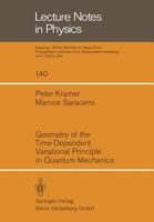 Geometry of the Time-Dependent Variational Principle in Quantum Mechanics 3540105794 Book Cover