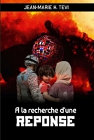 A LA RECHERCHE D’UNE R E P O N S E B0CHCQ61SD Book Cover