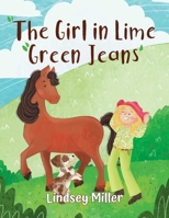 The Girl in Lime Green Jeans B0BNR2XM4G Book Cover