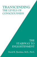 Transcending the Levels of Consciousness 1401945058 Book Cover