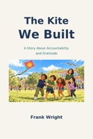 The Kite We Built B0HMMDP9J1 Book Cover