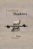 Casting Shadows 1771484829 Book Cover