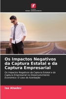 Os Impactos Negativos da Captura Estatal e da Captura Empresarial 6203274380 Book Cover