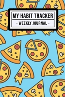 My Habit Tracker Journal: Pizza Habit Tracker / Journal  | 52 Weeks | Undated (6x9) 1711163929 Book Cover